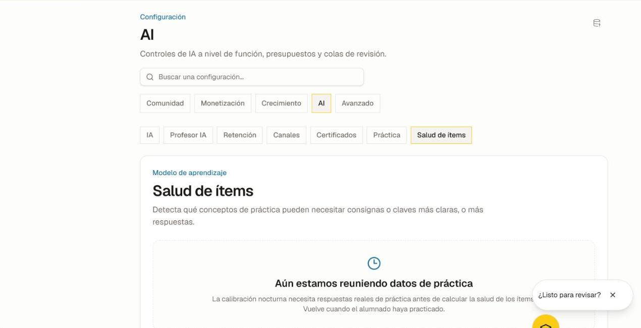 Se espera un estado vacío por falta de datos reales hasta que los alumnos hayan producido suficientes evidencias de práctica. Estado vacío de Salud de ítems que explica que la calibración nocturna requiere respuestas reales de práctica.